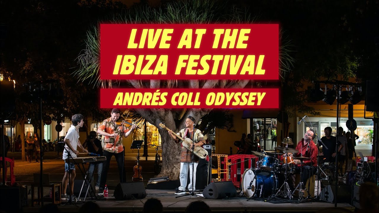 Andrés Coll Odyssey | Live at the Ibiza Festival