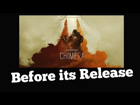 Rainbow Six Siege: Operation Chimera - Before its Release