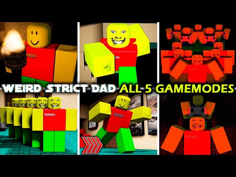 Weird Strict Dad - ALL 5 GAMEMODES - (Full Walkthrough) - Roblox