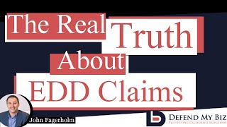 The Real Truth About EDD Claims