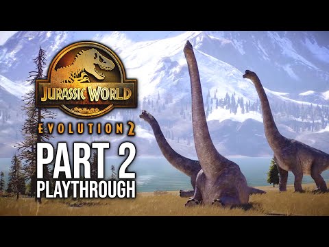 FULL Jurassic World Evolution 2 Campaign Playthrough - Part 2 | Xbox Series X 60fps