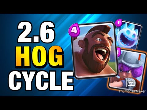 Hog 2.6 HOG CYCLE DECK Pushing 6000+ Trophies Ladder
