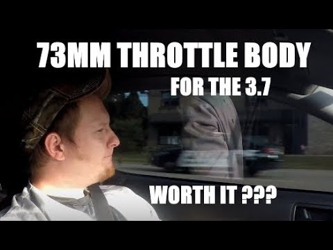 73MM Throttle body for the 3.7.. WORTH IT ? + New 3.7 TUNER?