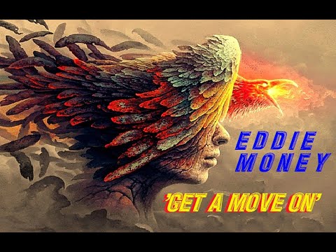 HQ FLAC  EDDIE MONEY -  GET A MOVE ON  Best Version SUPER ENHANCED AUDIO & LYRICS Deep Cuts