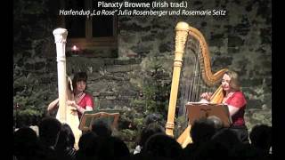 Harfenduo „La Rose" spielt „Planxty Browne" (Irish trad.)