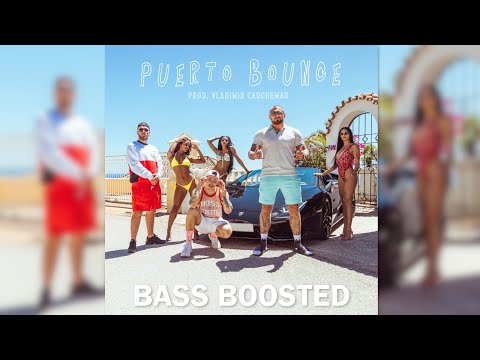 Żabson, Kizo, Zetha, Vladimir Cauchemar - Puerto Bounce (Bass Boosted)