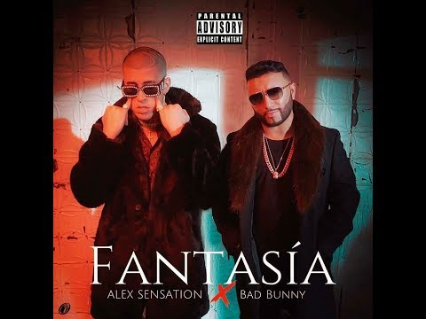 Alex Sensation, Bad Bunny - Fantasía [Official Audio]