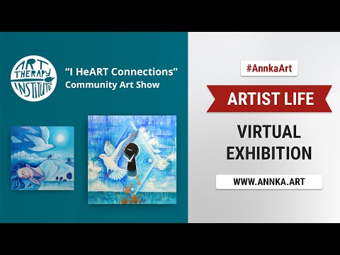 Anna Ponomarenko Artist life: I HeART Connections Virtual exhibition [EP85]