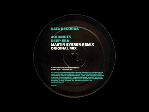 Aquanuts - Deep Sea (Original Mix)  |Data Records| 2002