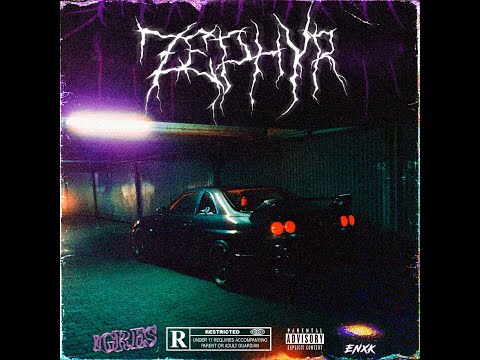 IGRES X ENXK - ZEPHYR