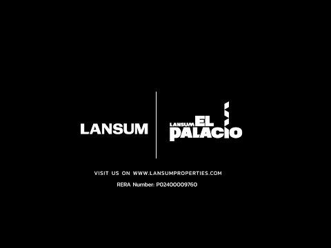 Lansum EL Palacio Project Tour 1