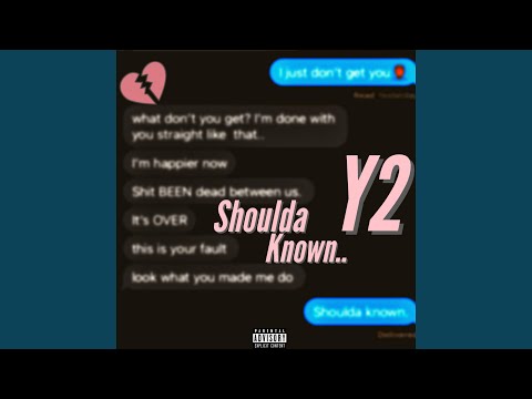 Shoulda Known