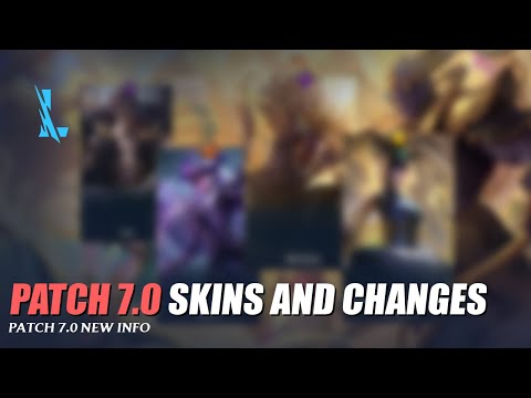 Patch 7.0 Upcoming Skins And Changes - Wild Rift