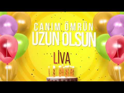 LiVA - İyi ki Varsın İyi ki Doğdun Liva #liva