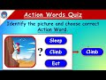 Action Words Quiz Action Words 50 Action Words Action Words For Kids Doing Words Verbs
