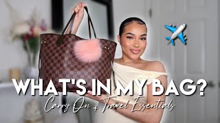 WHAT'S IN MY BAG? | Louis Vuitton Neverfull MM | Carry On + Travel Essentials 2026 ✈️