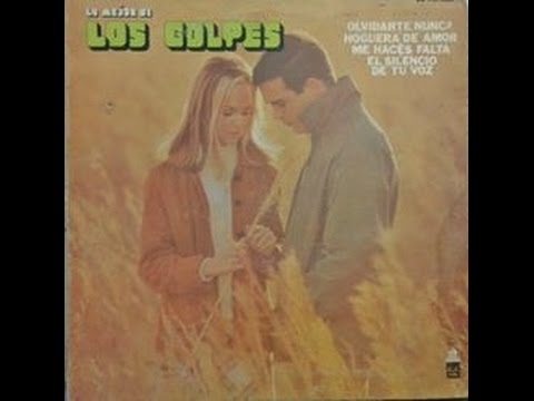 LO MEJOR DE LOS GOLPES Olvidarte Nunca LP Completo MEX 1976