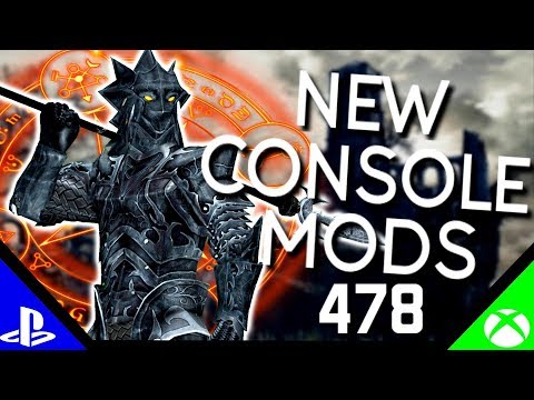 Skyrim Special Edition: ▶️5 BRAND NEW CONSOLE MODS◀️ #478 (PS4/XB1)