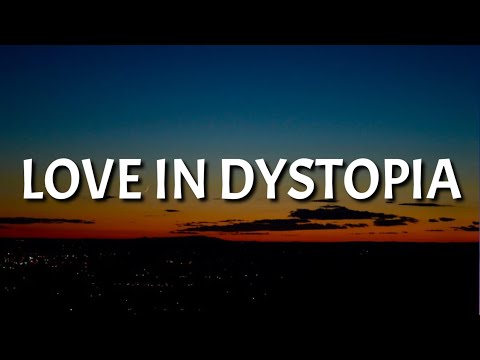 Aryan Julka - Love In Dystopia (Lyrics)