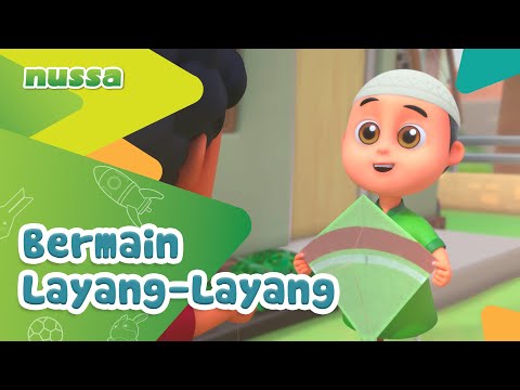 NUSSA : BERMAIN LAYANG-LAYANG