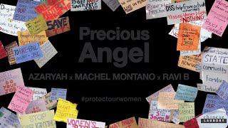 Precious Angel (#protectourwomen) Music Video