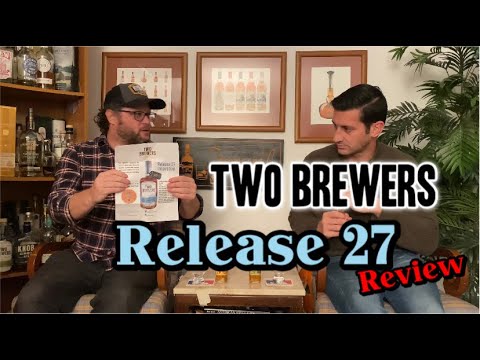 Two Brewers Release 27 Review