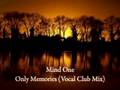 Mind One - Only Memories (Vocal Club Mix) 