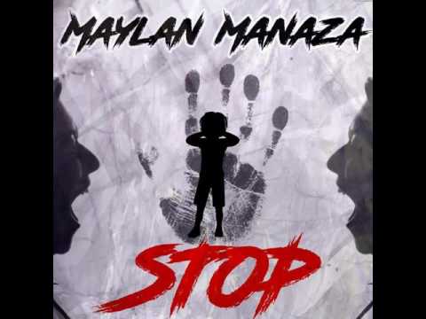MAYLAN MANAZA  #STOP 2017  - 1ST SINGLE FROM EP " STOP " COMING SOON