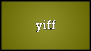 Yiff Meaning