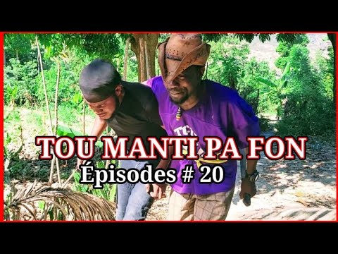 TOU MANTI PA FON EPIZOD 20