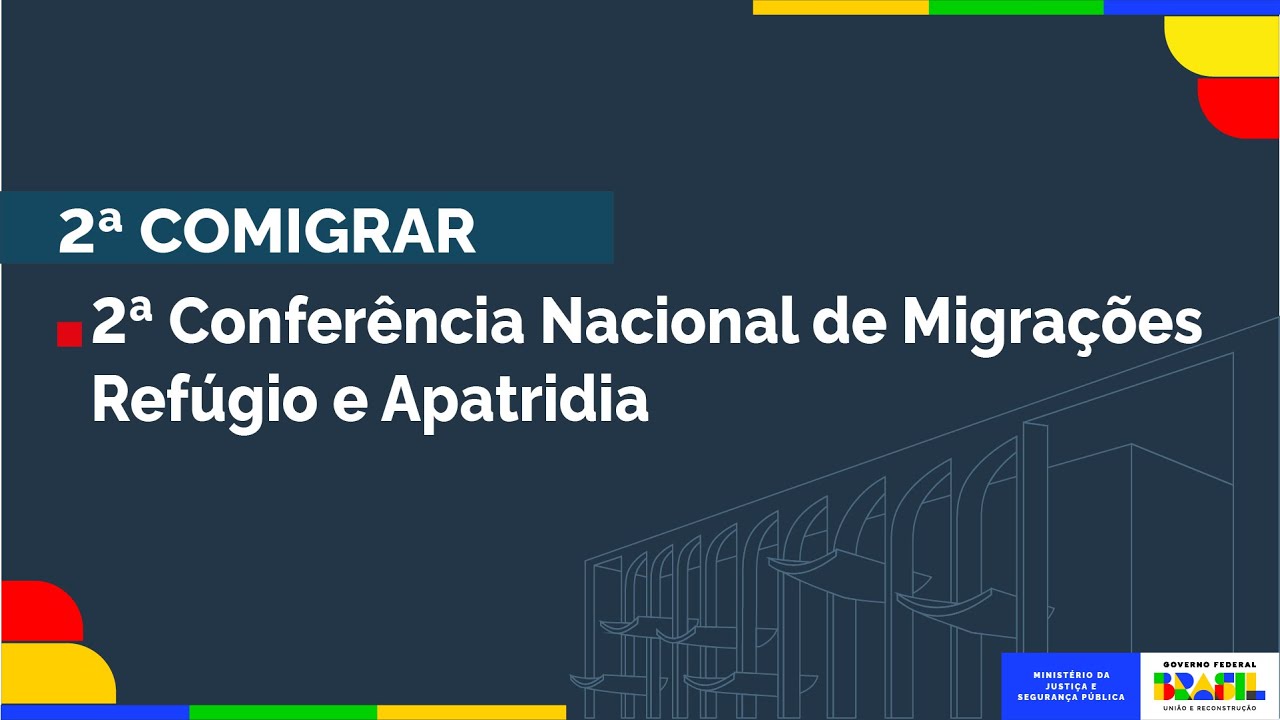 2ª Conferência Nacional de Migrações, Refúgio e Apatridia