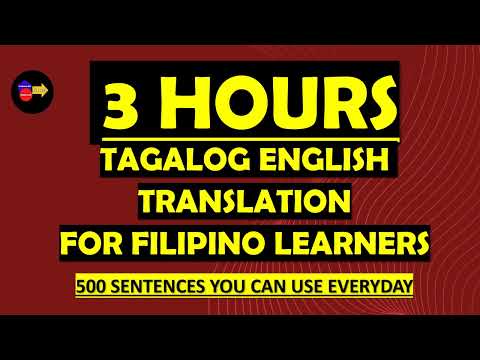 TAGALOG to ENGLISH TRANSLATION  2025(SENTENCES YOU CAN USE EVERYDAY)