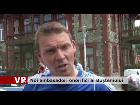 Noi ambasadori onorifici ai Bușteniului