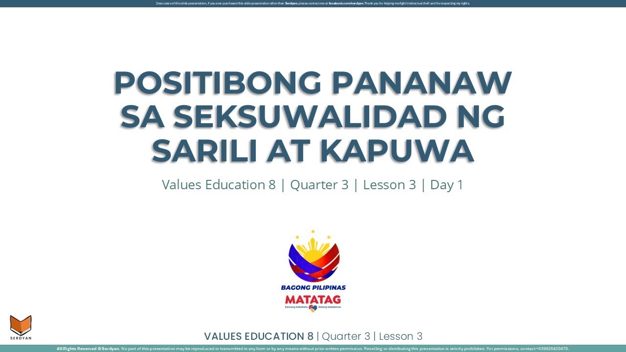 Values Education 8 - Q3W3D1 - Positibong Pananaw sa Seksuwalidad ng Sarili at Kapuwa