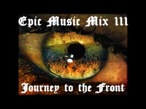 Epic Music Mix III (the very best of)
