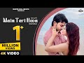 Main Teri Hoon Official Video Ahaan Ft Nyrraa M Banerji Manish Rana Hindi Love Song 2025