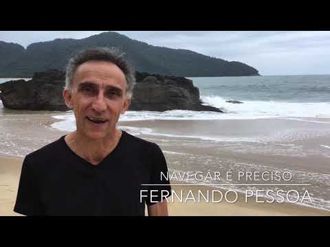 NAVEGAR É PRECISO - Fernando Pessoa