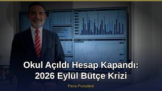 Okul Açıldı Hesap Kapandı: 2026 Eylül Bütçe Krizi Rehberi