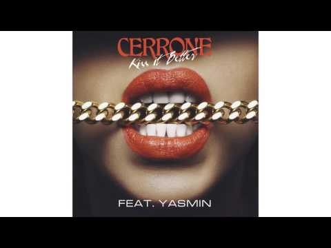 Cerrone - Kiss it Better (feat. Yasmin) [Official Audio]