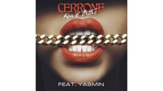 Cerrone - Kiss it Better feat. Yasmin (Audio)