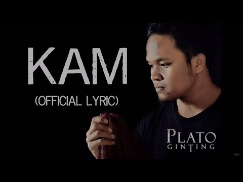 Plato Ginting - Kam (Official Lyric Video)