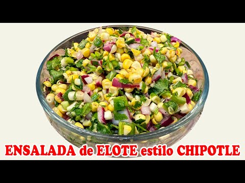 Ensalada de Elote Estilo Chipotle Lista en 10 Minutos | Fresca y Picante