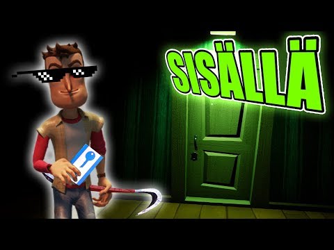 PÄÄSTÄÄN SISÄLLE, MUTTA... - Hello Neighbor #3