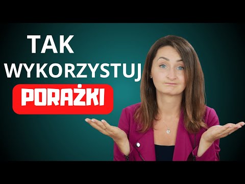 Jak sobie radzić z porażką?