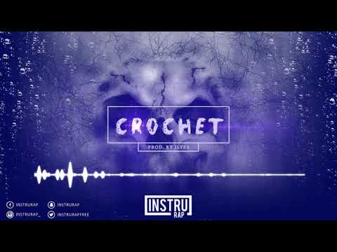 FREE] Instru Rap Trap  | Instrumental Rap Lourd/Conscient - CROCHET - Prod. by ILYES