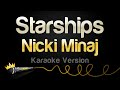 Nicki Minaj - Starships (Karaoke Version)