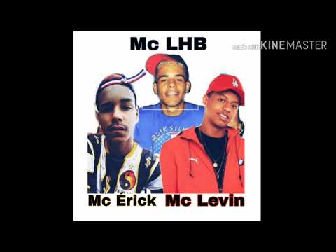 MC ERICK ZN MC LHB & MC LEVIN - Na portelinha ou Na 17 (Dj LM) Lançamento 2019