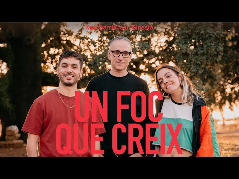 XAVI SARRIÀ amb GINESTÀ - Un foc que creix