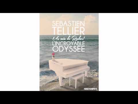 Sébastien Tellier - L'Incroyable Odyssée (Radar Bazaar Mix)