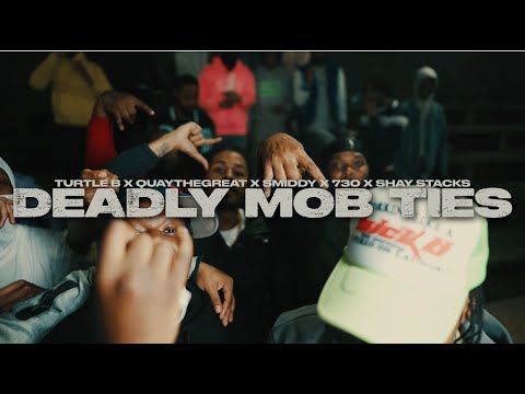 DEADLY MOB TIES - TURTLE B X QUAYTHEGREAT X SMIDDY B X 730 X SHAY STACKS PROD. BY @a.jhoncho